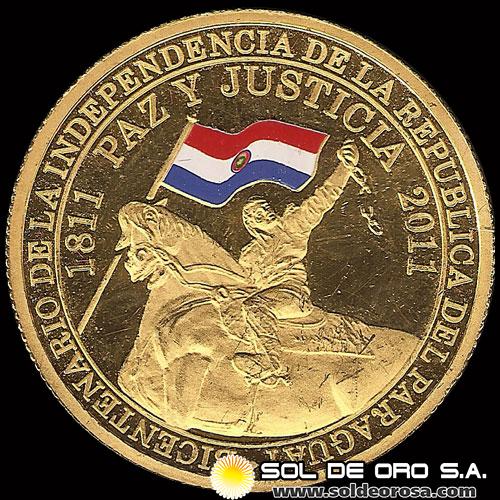 PARAGUAY -  200 GUARANÍES (ORO) - MONEDA CONMEMORATIVA DEL BICENTENARIO  DE LA INDEPENDENCIA DEL PARAGUAY  MAYO, 2011