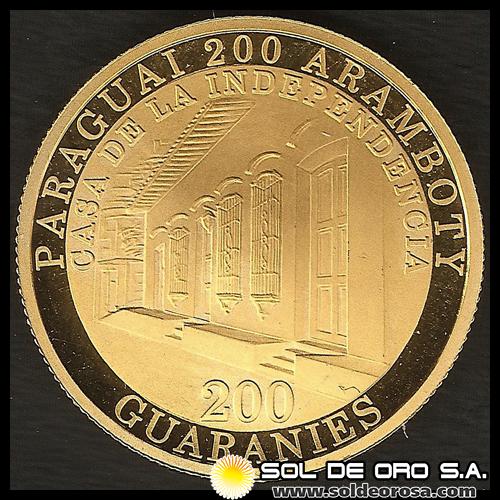 72 - PARAGUAY - 200 GUARANIES, 2011 - MONEDA CONMEMORATIVA POR EL BICENTENARIO DE LA INDEPENDENCIA DEL PARAGUAY - MONEDA DE ORO