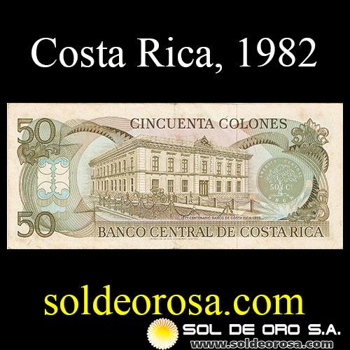 BANCO CENTRAL DE COSTA RICA - CINCUENTA COLONES, 1982
