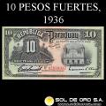 NUMIS - BILLETES DEL PARAGUAY - 1936 - DIEZ PESOS FUERTES (MC189.b) - FIRMAS: EVELIO GONZALEZ - FRANCISCO CHAVEZ - BANCO DE LA REPUBLICA DEL PARAGUAY