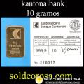 KANTONALBANK - 10 GRAMOS - BARRA DE ORO 24K