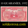 Billetes 1952 3- 10 Guaranies