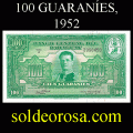 Billetes 1952 5- 100 Guaranies