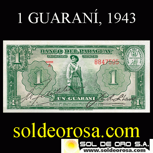 NUMIS - BILLETES DEL PARAGUAY - 1943 - UN GUARANI (MC 196.c) - FIRMAS: MIGUEL DE LA CUEVA - JUAN R. CHAVES - DEPARTAMENTO MONETARIO - BANCO CENTRAL DEL PARAGUAY