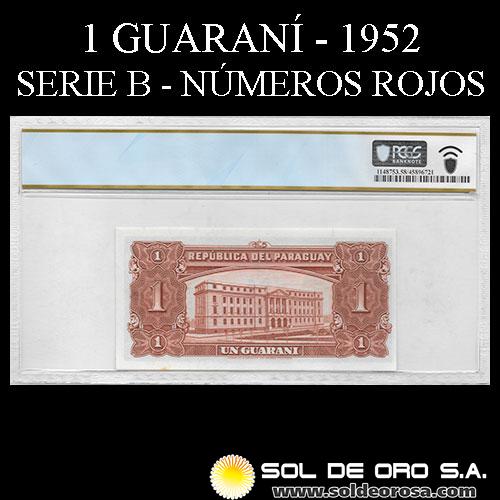 NUMIS - BILLETES DEL PARAGUAY - 1952 - UN GUARANI (MC203.e) - FIRMAS: OSCAR STARK RIVAROLA - CESAR ROMEO ACOSTA - NUMEROS ROJOS - ENCAPSULADO PCGS - BANCO CENTRAL DEL PARAGUAY