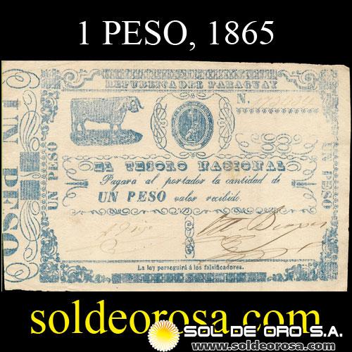 	NUMIS - BILLETES DEL PARAGUAY - 1865 - UN PESO (MC 29) - FIRMAS: AGUSTIN TRIGO - MIGUEL BERGES 