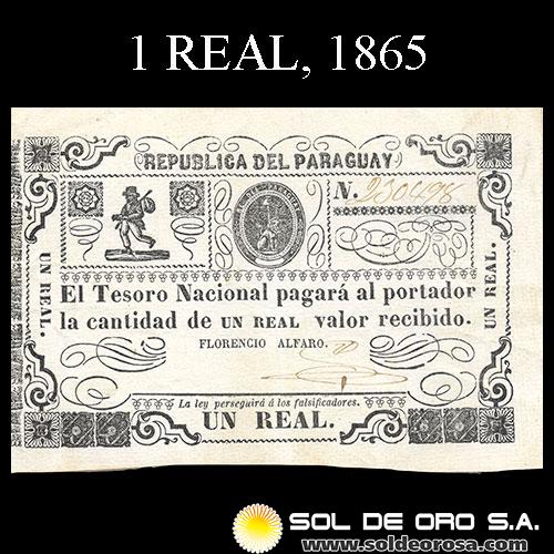 NUMIS - BILLETES DEL PARAGUAY - 1865 - UN REAL (MC26) - FIRMAS: FLORENCIO ALFARO - TESORO NACIONAL