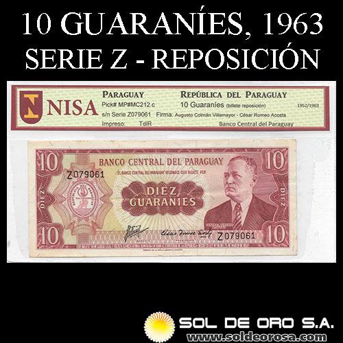 NUMIS - BILLETES DEL PARAGUAY - 1963 - DIEZ GUARANIES (MC212.c) - FIRMAS: AUGUSTO COLMAN VILLAMAYOR - CESAR ROMEO ACOSTA - SERIE Z - BANCO CENTRAL DEL PARAGUAY
