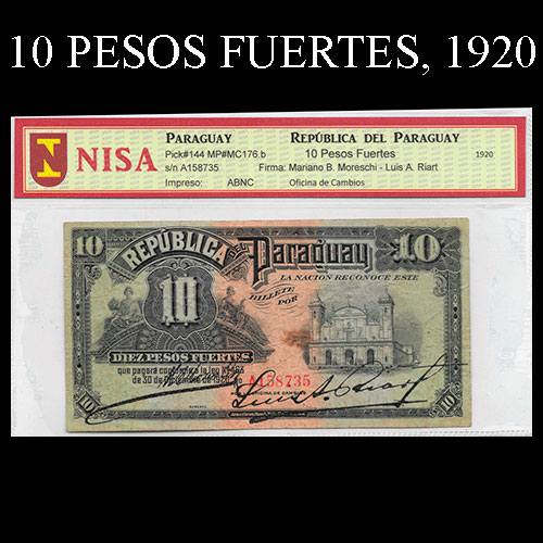 NUMIS - BILLETES DEL PARAGUAY - 1920 - DIEZ PESOS FUERTES (MC176.b) - FIRMAS: MARIANO MORESCHI - LUIS RIART - OFICINA DE CAMBIOS