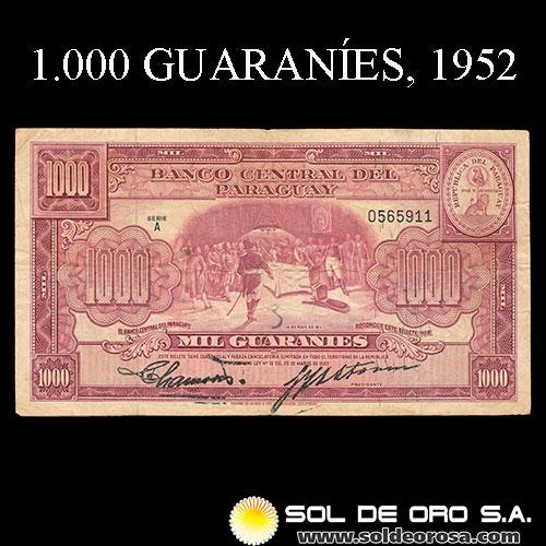 NUMIS - BILLETES DEL PARAGUAY - 1952 - MIL GUARANIES (MC209.c2) - FIRMAS: PEDRO CHAMORRO - GUSTAVO STORM - CON HILO DE SEGURIDAD - BANCO CENTRAL DEL PARAGUAY