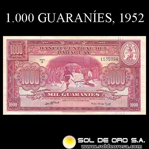 NUMIS - BILLETES DEL PARAGUAY - 1952 - MIL GUARANIES (MC209.d) - FIRMAS: OSCAR STARK RIVAROLA - CESAR ROMEO ACOSTA - BANCO CENTRAL DEL PARAGUAY