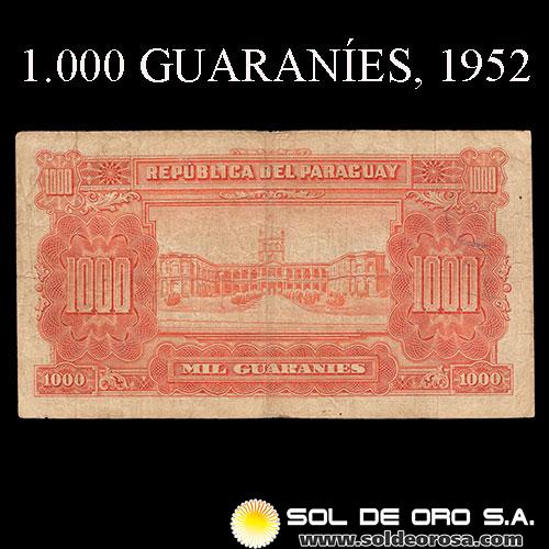 NUMIS - BILLETES DEL PARAGUAY - 1952 - MIL GUARANIES (MC209.b) - FIRMAS: PEDRO CABALLERO - EPIFANIO MENDEZ - BANCO CENTRAL DEL PARAGUAY