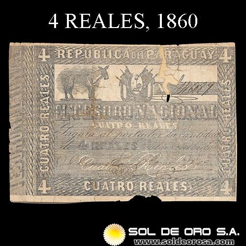 NUMIS - BILLETES DEL PARAGUAY - 1860 - CUATRO REALES (MC18.a) - FIRMAS: MANUEL FERRIOL - AGUSTIN TRIGO - TESORO NACIONAL