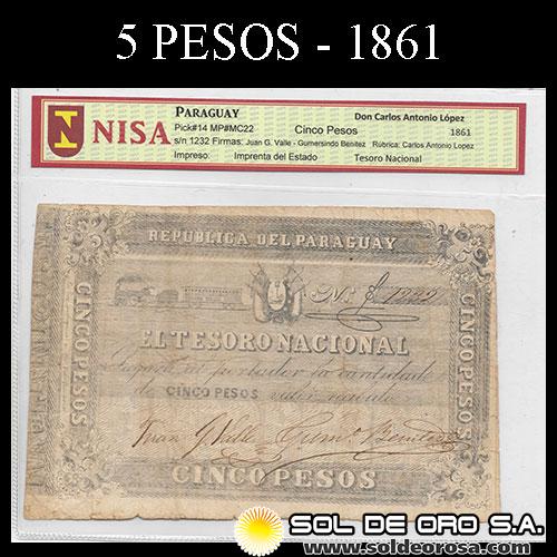 NUMIS - BILLETES DEL PARAGUAY - 1861 - CINCO PESOS (MC22) - FIRMAS: JUAN G. VALLE - GUMERSINDO BENITEZ - TESORO NACIONAL