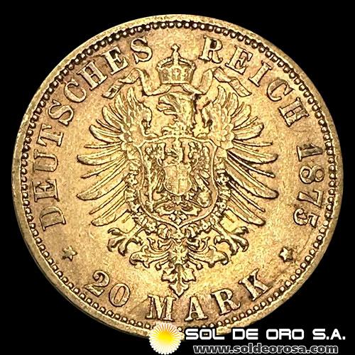 ALEMANIA - 20 MARK - WILHELM DEUTSCHER KAISER KONIG V. PREUSSEN - 1875 - MONEDA DE ORO