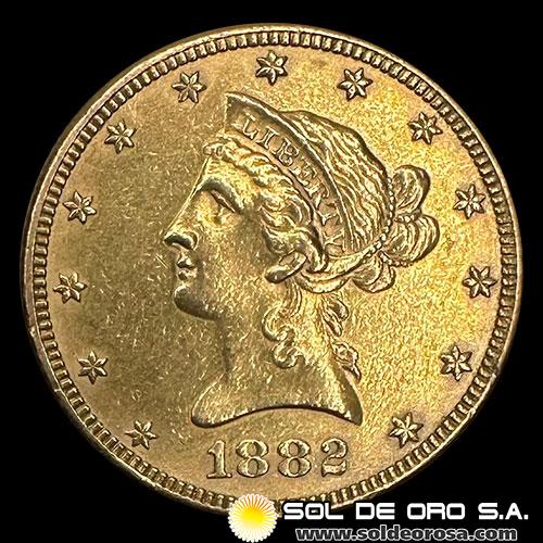 ESTADOS UNIDOS DE AMERICA - 10 DOLLARS, 1882 - DOBLE AGUILA, TIPO LIBERTAD - MONEDA DE ORO