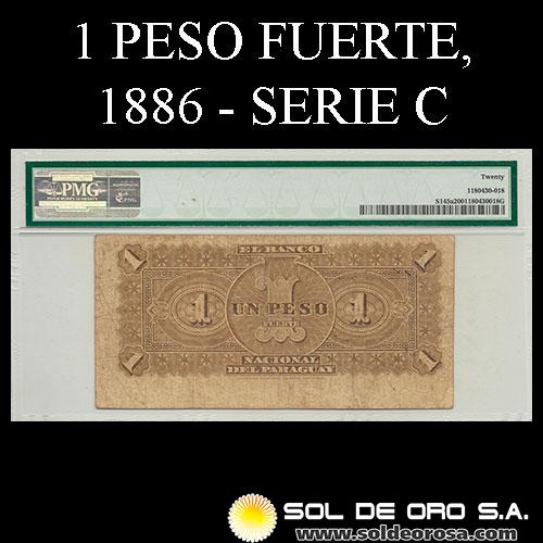 NUMIS - BILLETES DEL PARAGUAY - 1886 - UN PESO FUERTE (MC91.b) - FIRMAS: JOSE URDAPILLETA - J.E. SAGUIER - EL BANCO NACIONAL DEL PARAGUAY