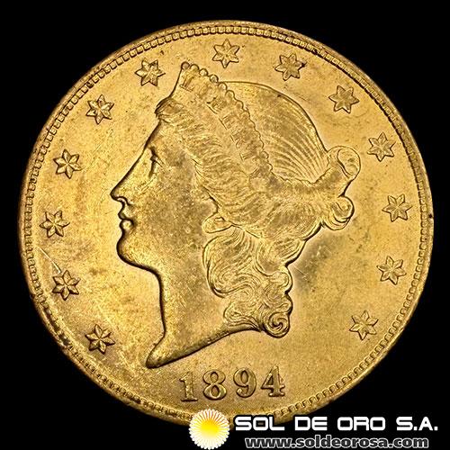 	ESTADOS UNIDOS DE AMERICA - 20 DOLLARS, TIPO LIBERTAD, 1894 - MONEDA DE ORO