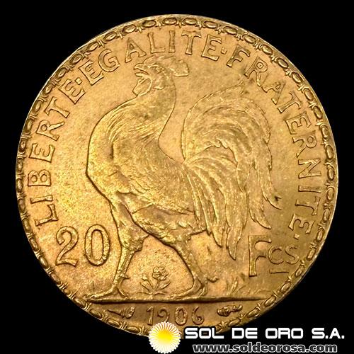 FRANCIA - REPUBLIQUE FRANCAISE - 20 FRANCOS, TIPO ROOSTER, 1906 - MONEDA DE ORO