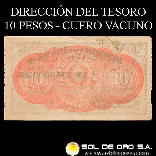 NUMIS - BONOS DEL PARAGUAY - 10 PESOS ORO SELLADO, 1914 - CUERO VACUNO - DIRECCION DEL TESORO