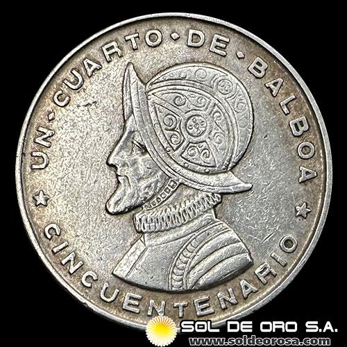NA4 - PANAMA - 1/4 DE BALBOA, 1953 - CINCUENTENARIO DE PANAMA - MONEDA DE PLATA