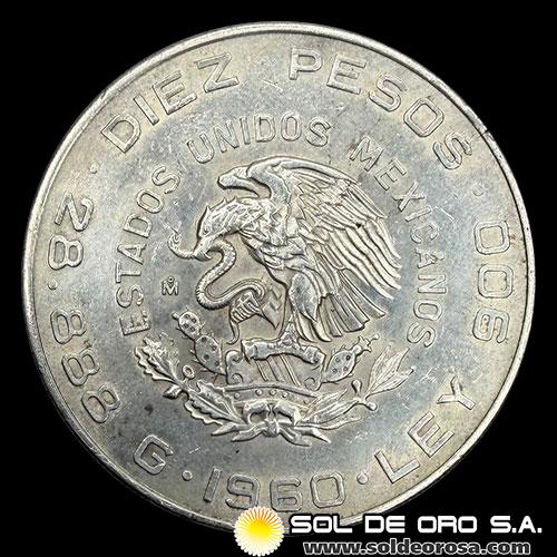 NA4 - MEXICO - 10 PESOS, 1960 - INDEPENDENCIA Y LIBERTAD - MONEDA DE PLATA