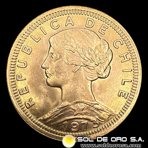 REPUBLICA DE CHILE - 100 PESOS - 1973 - MONEDA DE ORO
