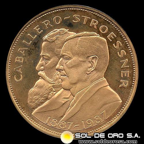 REPUBLICA DEL PARAGUAY - 250.000 GUARANIES, 1987 - CENTENARIO DEL PARTIDO COLORADO - GENERAL BERNARDINO CABALLERO / GENERAL ALFREDO STROESSNER - MONEDA CONMEMORATIVA DE ORO