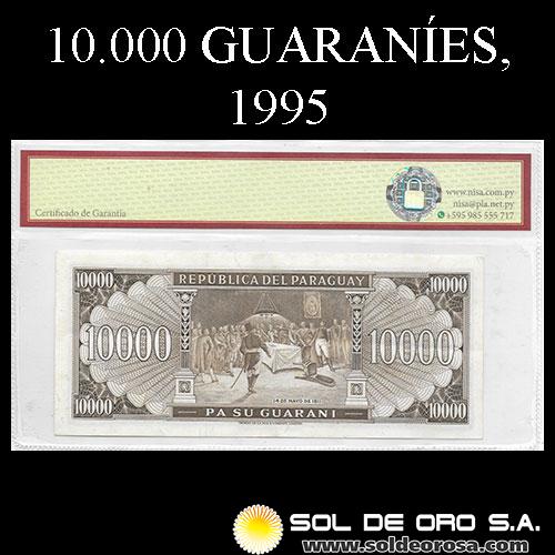 NUMIS - BILLETES DEL PARAGUAY - 1981 - DIEZ MIL GUARANIES (MC223.g) - FIRMAS: EDGAR ISIDRO CACERES VERA - DIONISIO CORONEL - BANCO CENTRAL DEL PARAGUAY