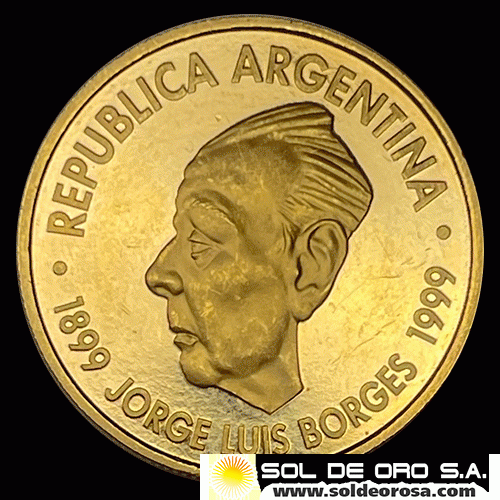 REPUBLICA ARGENTINA - CINCO PESOS, 1999 - 100 ANIVERSARIO DEL NACIMIENTO DE JORGE LUIS BORGES - MONEDA DE ORO