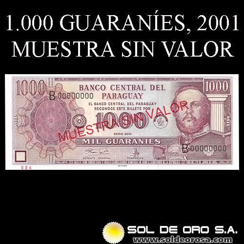 NUMIS - BILLETES DEL PARAGUAY - MIL GUARANIES, 2001 - MUESTRA SIN VALOR - BANCO CENTRAL DEL PARAGUAY