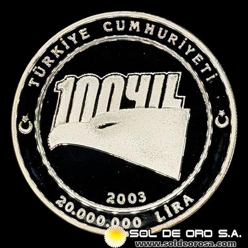 NA4 - TURQUIA - 20.000.000 LIRAS, 2003 - 100th ANNIVERSARY OF BESIKTAS - MONEDA DE PLATA