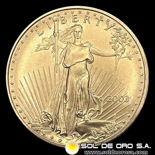 ESTADOS UNIDOS DE AMERICA - 50 DOLARES, 2003 - MONEDA DE ORO