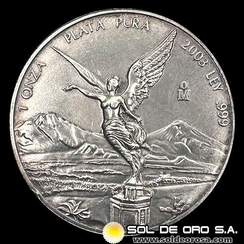 NA4 - MEXICO - 1 ONZA, 2003 - ONZA DE PLATA 999