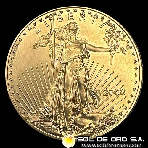 ESTADOS UNIDOS DE AMERICA - 50 DOLARES, 2008 - MONEDA DE ORO