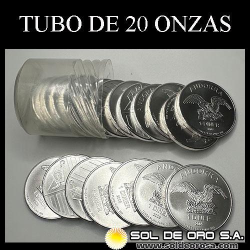 ANDORRA - 1 DINER, 2009 - TUBO DE 20 ONZAS DE PLATA