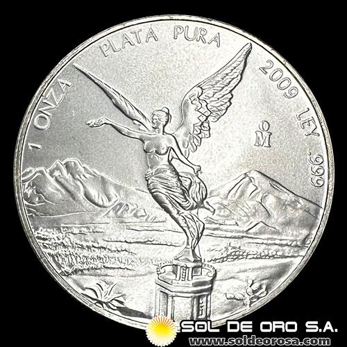 ESTADOS UNIDOS MEXICANOS - LIBERTY, 2009 - 20 ONZAS DE PLATA