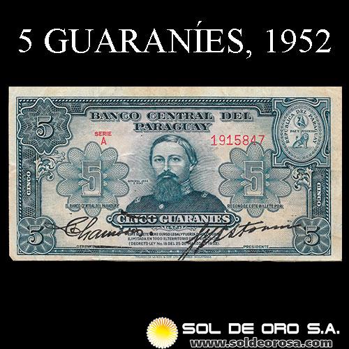NUMIS - BILLETES DEL PARAGUAY - 1952 - CINCO GUARANIES (MC204.b1) - FIRMAS: PEDRO R. CHAMORRO - GUSTAVO STORM - BANCO CENTRAL DEL PARAGUAY