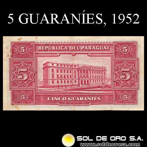 NUMIS - BILLETES DEL PARAGUAY - 1952 - CINCO GUARANIES (MC204.b1) - FIRMAS: PEDRO R. CHAMORRO - GUSTAVO STORM - BANCO CENTRAL DEL PARAGUAY