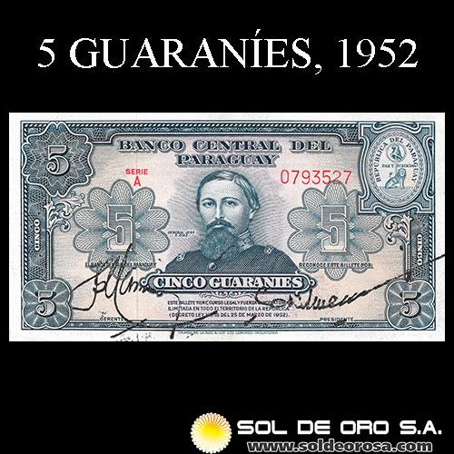 NUMIS - BILLETES DEL PARAGUAY - 1952 - CINCO GUARANIES (MC204.a) - FIRMAS: HERMOGENES GONZALEZ MAYA - EPIFANIO MENDEZ - BANCO CENTRAL DEL PARAGUAY