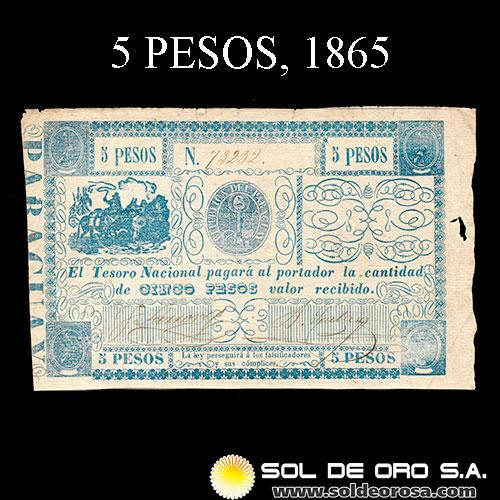 NUMIS - BILLETES DEL PARAGUAY - 1865 - CINCO PESOS (MC33) - FIRMAS: FELIX LARROSA - ANTONIO IRALA - TESORO NACIONAL