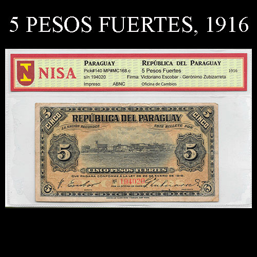 NUMIS - BILLETES DEL PARAGUAY - 1916 - CINCO PESOS FUERTES (MC168.c) - FIRMAS: VICTORIANO ESCOBAR - GERONIMO ZUBIZARRETA - OFICINA DE CAMBIOS
