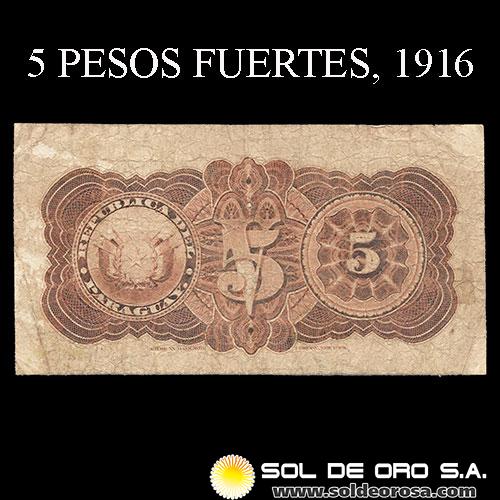 NUMIS - BILLETES DEL PARAGUAY - 1916 - CINCO PESOS FUERTES (MC168.a) - FIRMAS: ARTURO CAMPOS - GERONIMO ZUBIZARRETA - OFICINA DE CAMBIOS