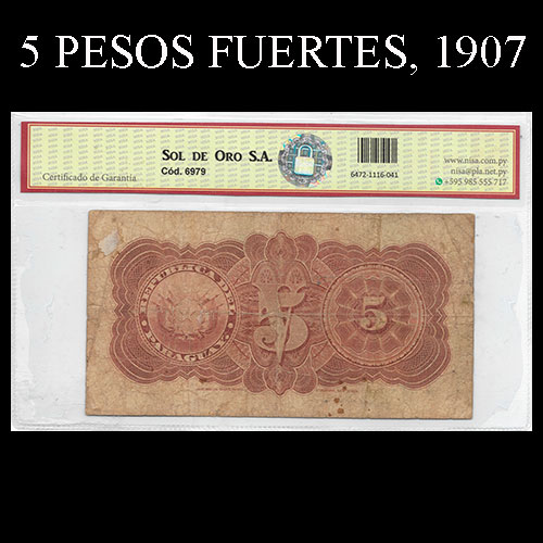 NUMIS - BILLETES DEL PARAGUAY - 1907 - BE - CINCO PESOS FUERTES (MC 153) - FIRMAS: EVARISTO ACOSTA - JUAN Y. UGARTE - BANCO ESTATAL (MC153) - CINCO PESOS FUERTES - ENC