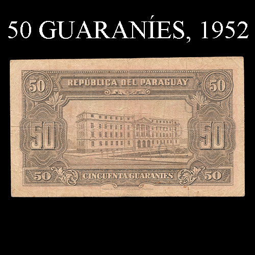 NUMIS - BILLETES DEL PARAGUAY - 1952 - CINCUENTA GUARANIES (MC206.c2) - FIRMAS: PEDRO RAMON CHAMORRO - GUSTAVO STORM - BANCO CENTRAL DEL PARAGUAY
