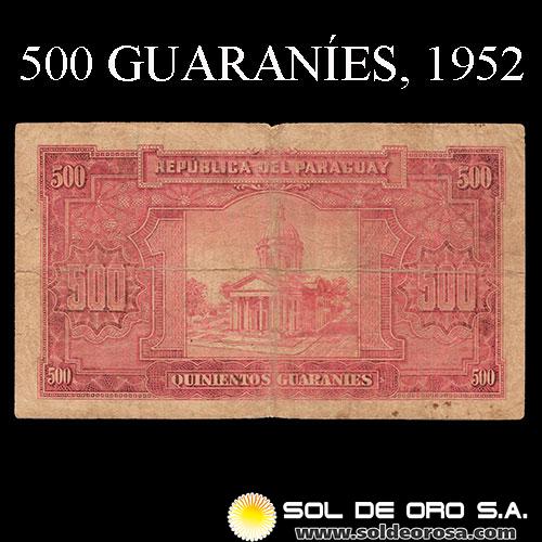 NUMIS - BILLETES DEL PARAGUAY - 1952 - QUINIENTOS GUARANIES (MC208.c2) - FIRMAS: PEDRO RAMON CHAMORRO - GUSTAVO STORM - BANCO CENTRAL DEL PARAGUAY