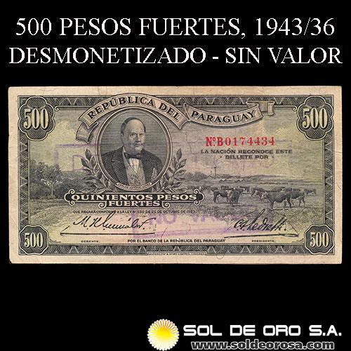 NUMIS - BILLETES DEL PARAGUAY - QUINIENTOS PESOS FUERTES (MC194) - FIRMAS: HARMODIO GONZALEZ - CARLOS PEDRETTI - DESMONETIZADO / NO VALIDO - BANCO DE LA REPUBLICA DEL PARAGUAY