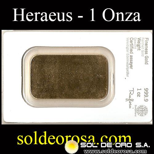 ALEMANIA - HERAEUS - 31.1 Gramos / 1 onza - Feingold 999.9 - BARRA DE ORO 24K