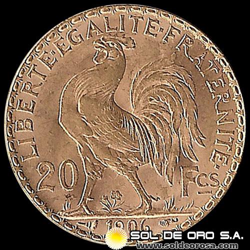 FRANCIA - REPUBLIQUE FRANCAISE - 20 FRANCOS, TIPO ROOSTER, 1906 - MONEDA DE ORO