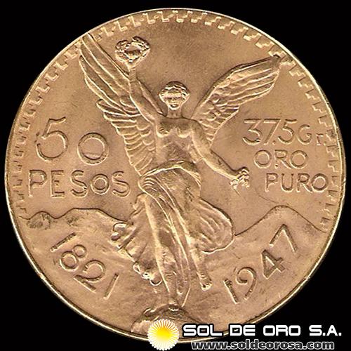REPUBLICA DE MEXICO - 50 PESOS, 1947 - MONEDA DE ORO